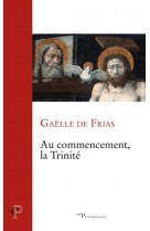 Au commencement, la trinite