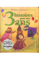 03 histoires pour mes 3 ans (+ cd)