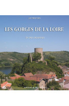 Autrefois les gorges de la loire