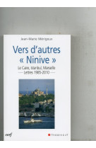 Vers d'autres « ninive »