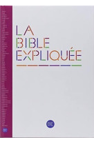 La bible expliquee