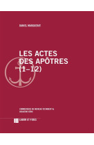 Les actes des apôtres (1-12)