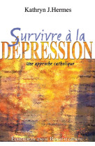 Survivre a la depression : une approche catholique