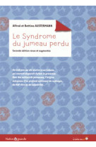 Le syndrome du jumeau perdu