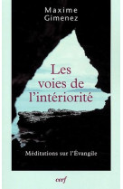 Les voies de l-interiorite