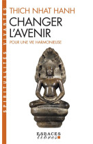 Changer l'avenir (espaces libres - spiritualités vivantes)