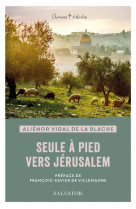 Seule à pied vers jérusalem