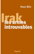 Irak, les armes introuvables