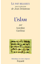 Le fait religieux, tome 2 - l-islam