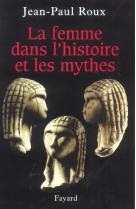 La femme dans l-histoire et les mythes