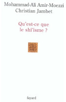 Qu est ce que le shi'isme ?