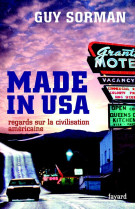 Made in usa - regards sur la civilisation americaine