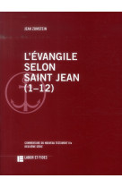 L'evangile selon saint jean (1-12)