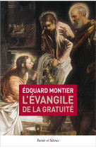 L-evangile de la gratuite