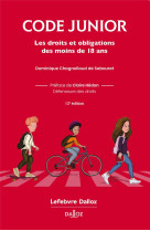 Code junior - les droits et obligations des moins de 18 ans 12ed