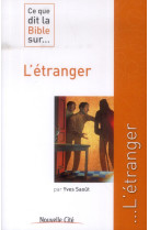 Ce que dit la bible sur l'etranger