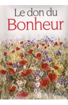 Le don du bonheur - gf