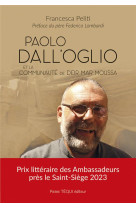 Paolo dall'oglio et la communaute de deir mar moussa