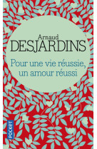 Pour une vie reussie, un amour reussi