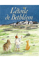 Calendrier de l-avent - l-etoile de bethleem