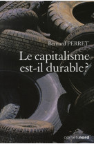 Le capitalisme est-il durable ?