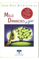 Mille dimanches et fetes - annee b