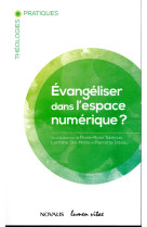 Evangeliser dans l-espace numerique ?