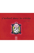 L-enfant dans la creche