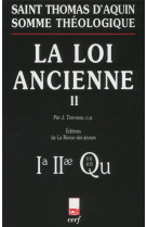 Somme theologique : la loi ancienne, ii (nouvelleedition)