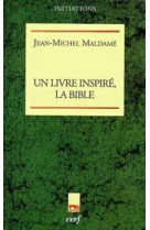 Un livre inspire, la bible