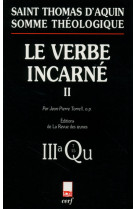 Somme theologique : le verbe incarne, ii