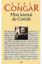 Mon journal du concile, i et ii