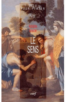 Dieu pour penser - tome 7 le sens