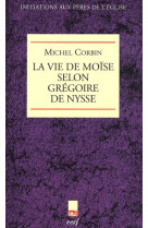 La vie de moïse selon grégoire de nysse