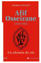 Afif osseirane (1919-1988) - un chemin de vie