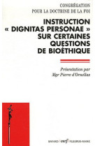 Instruction  dignitas personae  sur certaines questions de bioethique