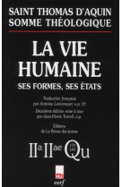 Somme theologique : la vie humaine