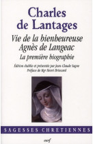 Vie de la bienheureuse agnes de langeac - la premiere biographie