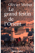 Le grand festin de l-orient