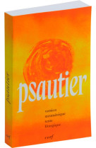 Psautier - version oecumenique texte liturgique broche