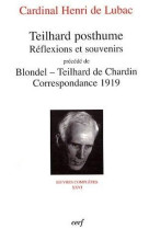 Teilhard posthume - reflexions et souvenirs