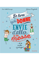 Le livre qui donne envie d'aller à la messe