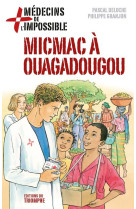 Medecins de l-impossible - t02 - micmac a ouagadougou