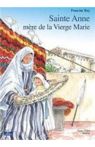 Sainte anne - mère de la vierge marie