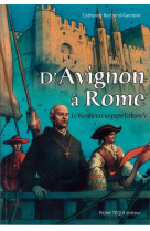 D'avignon a rome - le bienheureux pape urbain v