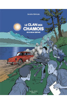 Le clan des chamois - un si beau refuge - edition illustree