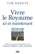 Vivre le royaume ici et maintenant