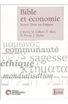 Bible et economie - servir dieu ou l-argent