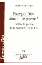 Pourquoi dieu aime-t-il le pauvre ?