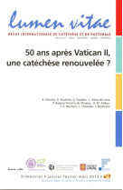 50 ans apres vatican ii, une catechese renouvelee ?